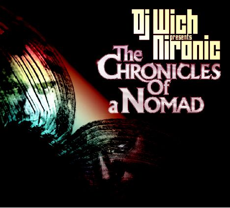 DJ wich theChronicles of aNomad